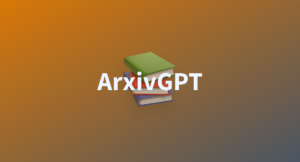 ArxivGPT