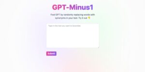 GPT Minus 1 / https://www.gptminus1.com/