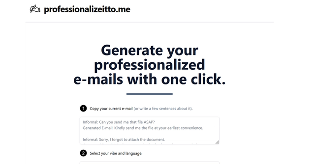 Professionalize It To Me | Generate your professionalized e-mails with one click.