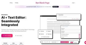 Bye Blank Page | Bye Blank Page offers an AI-powered text editor for effortless content creation.