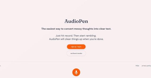AudioPen | Just hit record. Then start Speaking. AudioPen will transcribe when you're done.