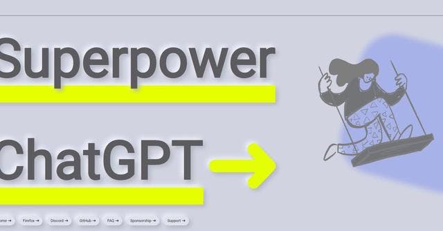 Superpower ChatGPT | Use additional features with ChatGPT