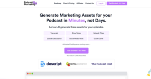 Podcast Marketing AI | Generate Marketing Assets for your Podcast in Minutes